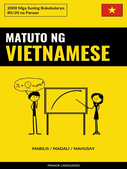 Title details for Matuto ng Vietnamese--Mabilis / Madali / Mahusay by Pinhok Languages - Available